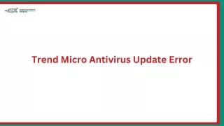 Trend Micro Antivirus Update Error