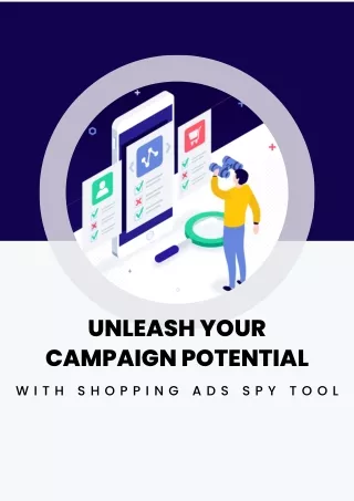 Unleash Your Campaign Potential with shopping ads spy tool