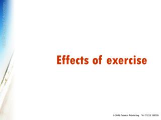 Effects of exercise