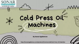 Cold Press Oil Machines by Sonar Appliances