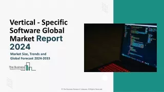 Vertical Specific Software Market Size, Share Report, Scope and Forecast 2024-20