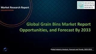 Grain Bins Market Foreseen to Grow Exponentially by 2033