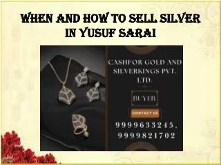 When and How To Sell Silver in Yusuf Sarai