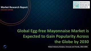 Egg-free Mayonnaise Market is Expected to Gain Popularity Across the Globe by 2030