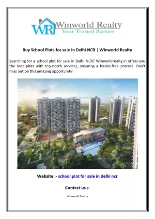 Buy School Plots for sale in Delhi NCR  Winworld Realty