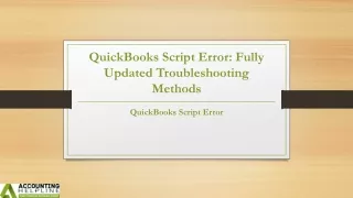 A complete guide to eliminate QuickBooks Script Error