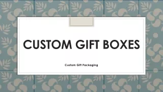 Custom Gift Boxes