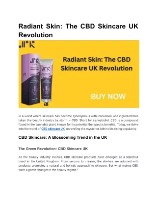 Radiant Skin_ The CBD Skincare UK Revolution