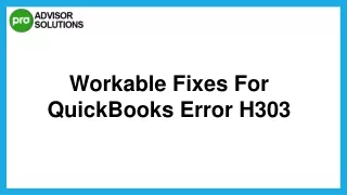 Learn How To Rectify QuickBooks Error H303