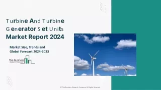 Turbine And Turbine Generator Set Units Market