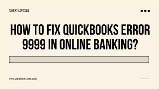 How to Fix QuickBooks Error 9999 Banking Issue?