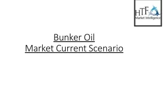 Bunker Oil Market - Global Trend and Outlook to 2030