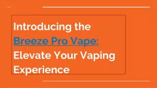 Breeze pro vape ppt1