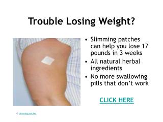 Lose 17 Pounds With Slimming Patches