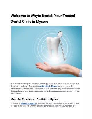 Welcome to Whyte Dental_ Your Trusted Dental Clinic in Mysore