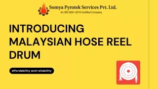 Malaysian Hose Reel Drum Gets the Best Price at Somya Pyrotek