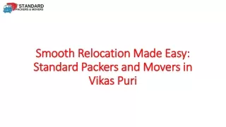 Instant Relocate with Standard Packers and Movers in Vikas Puri