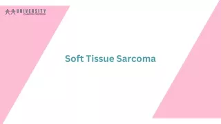 Know About Soft Tissue Sarcoma