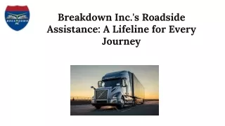Breakdown Inc.'s Roadside Assistance: A Lifeline for Every Journey