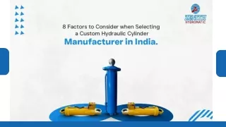 8 Factors to Consider when Selecting a Custom Hydraulic Cylinder Manufacturer in India