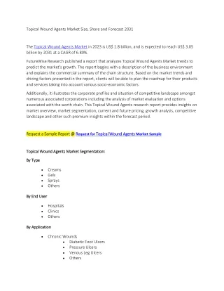 Topical Wound Agents Market Size, Share and Forecast 2031