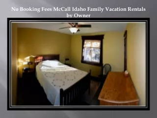 No Booking Fees McCall Idaho Family Vacation Rentals by Owner