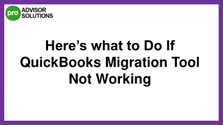 Quick Way To Fix QuickBooks Migration Tool Not Working Issue