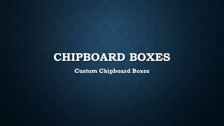 Chipboard Boxes