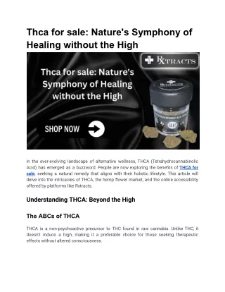 In the ever-evolving landscape of alternative wellness, THCA (Tetrahydrocannabinolic Acid) has emerged as a buzzword