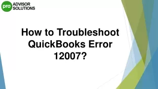 Quick Way To Fix QuickBooks Error 12007