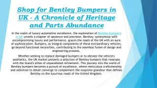 Shop for Bentley Bumpers in UK - A Chronicle of Heritage and Parts Abundance