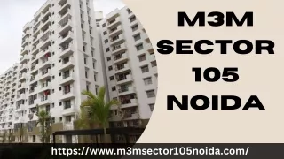 M3M Sector 105 Noida | Exclusive Residential Property