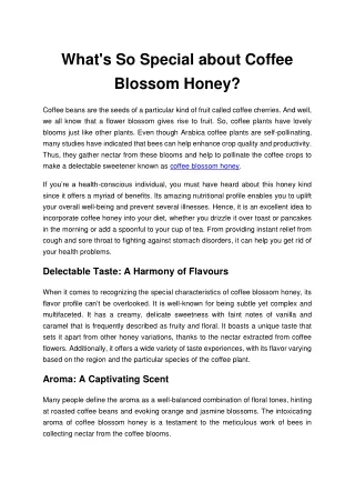 What's So Special about Coffee Blossom Honey