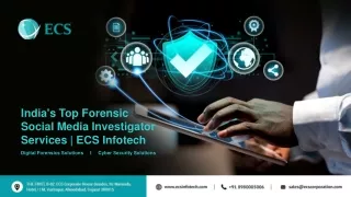 India's Top Forensic Social Media Investigator Services  ECS Infotech