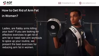 How to Get Rid of Arm Fat in Women_