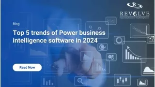 Top 5 trends of Power business intelligence software in 2024