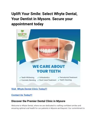 Uplift Your Smile_ Select Whyte Dental, Your Dentist in Mysore