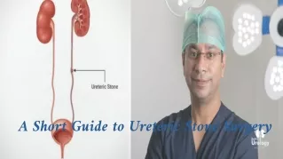 A Short Guide to Ureteric Stone Surgery