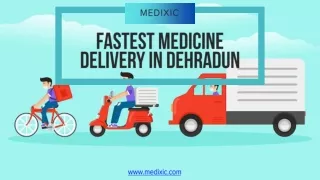 Fastest Medicine Delivery in Dehradun Presentation