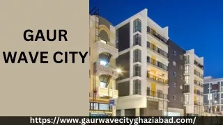 Gaur Wave City | Exclusive Apartments In Ghaziabad