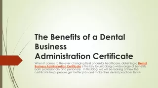 The Benefits of a Dental Business Administration Certificate