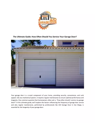 The Ultimate Guide How Often Should You Service Your Garage Door