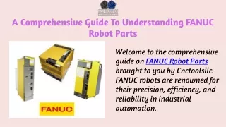 Understanding FANUC Robot Parts A Comprehensive Guide by CNC Tools LLC