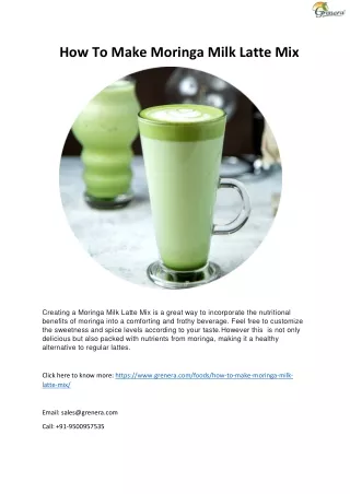 How To Make Moringa Milk Latte Mix