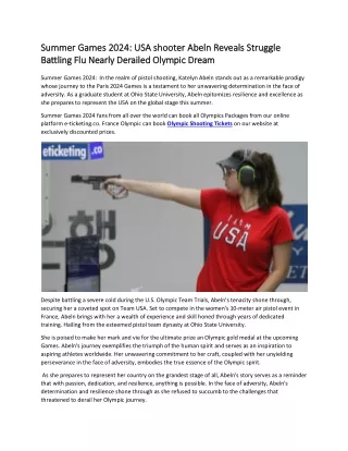 Summer Games 2024 USA shooter Abeln Reveals Struggle Battling Flu Nearly Derailed Olympic Dream