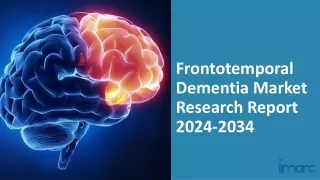 Frontotemporal Dementia Market 2024 2034