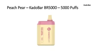 Peach Pear – KadoBar BR5000 – 5000 Puffs