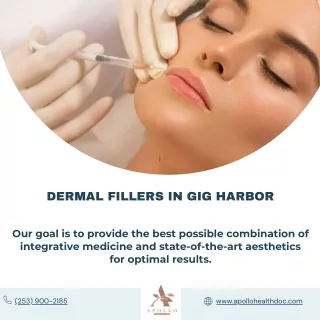 Dermal Fillers in Gig Harbor