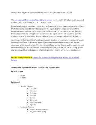 Antimicrobial Regenerative Wound Matrix Market Size, Share and Forecast 2031