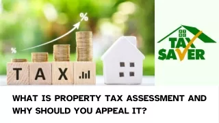 What Is Property Tax Assessment And Why Should You Appeal It